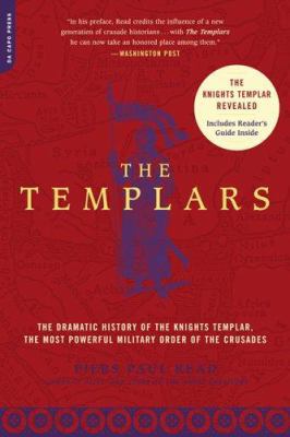 The Templars: The Dramatic History of the Knigh... 030681496X Book Cover