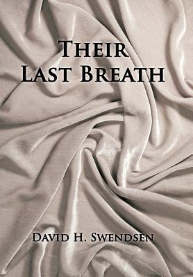 Their Last Breath 1796034657 Book Cover