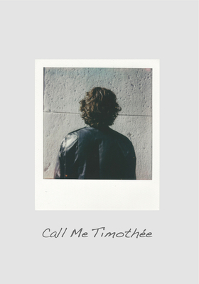 Call Me Timothée: The Timothée Chalamet Look-Al... 1963814177 Book Cover