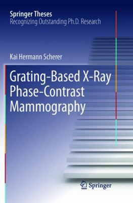 Grating-Based X-Ray Phase-Contrast Mammography 3319819089 Book Cover
