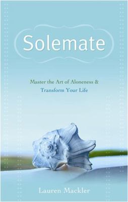 Solemate: Master the Art of Aloneness & Transfo... 1848501102 Book Cover