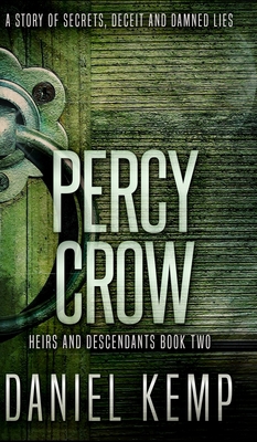 Percy Crow (Heirs And Descendants Book 2) 1715738616 Book Cover