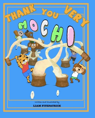 Thank You Very Mochi B08VCL54PV Book Cover