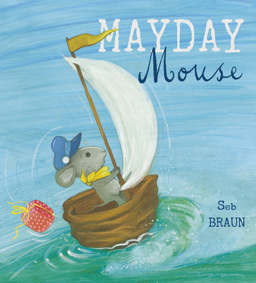 Mayday Mouse 1846437598 Book Cover