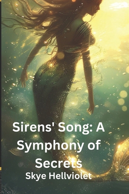 Sirens' Song: A Symphony of Secrets            Book Cover