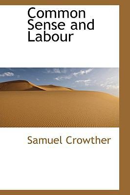 Common Sense and Labour 1110547528 Book Cover