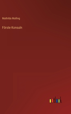 Förste Konsuln [Swedish] 3368008358 Book Cover