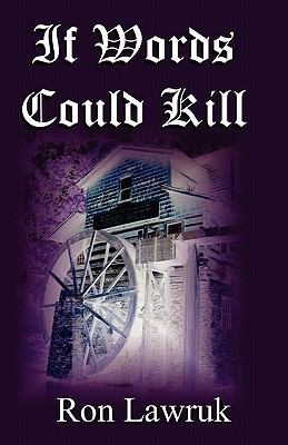 If Words Could Kill 1453746153 Book Cover