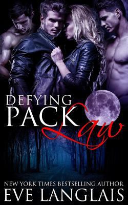 Defying Pack Law 1533607745 Book Cover