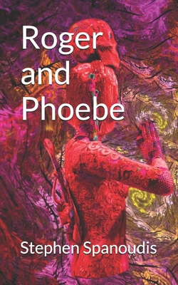 Roger and Phoebe B0DDJMWJ3N Book Cover