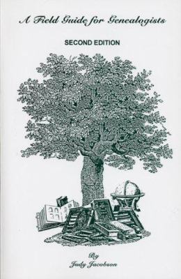 Field Guide for Genealogists. Second Edition 0806352191 Book Cover