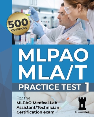 MLPAO MLA/T Certification Exam: Practice Test 1            Book Cover