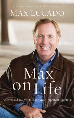 Max on Life: Answers and Insights to Your Most ... 1713504790 Book Cover