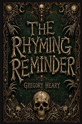 The Rhyming Reminder 1967724687 Book Cover