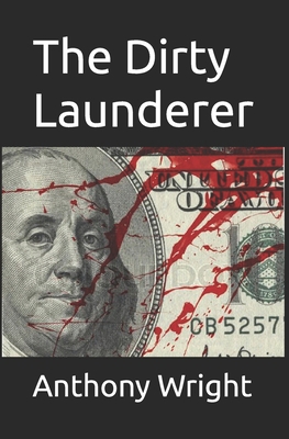 The Dirty Launderer B0H9RM8P2V Book Cover