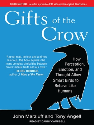 Gifts of the Crow: How Perception, Emotion, and... 1452657718 Book Cover