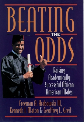 Beating the Odds: Raising Academically Successf... 0195102193 Book Cover