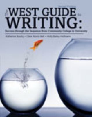 The West Guide to Writing: Success through the ... 1465240152 Book Cover