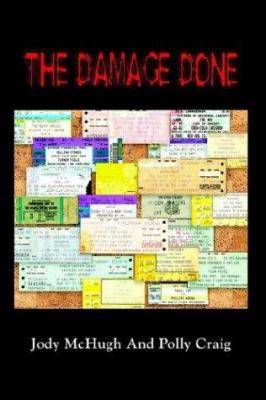 The Damage Done 1410716651 Book Cover