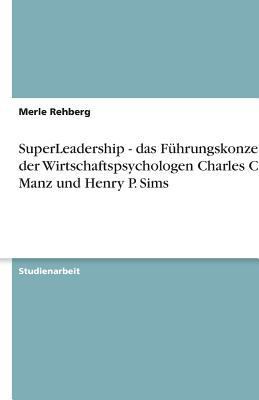 SuperLeadership - das Führungskonzept der Wirts... [German] 3638773272 Book Cover