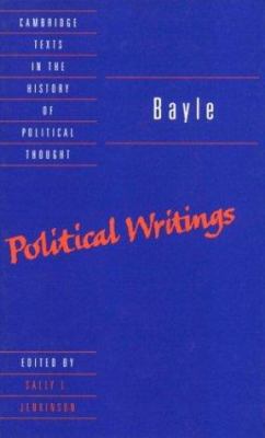 Bayle: Political Writings 0521470943 Book Cover