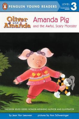 Amanda Pig and the Awful, Scary Monster 1417704993 Book Cover