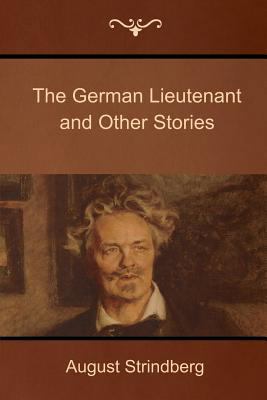The German Lieutenant and Other Stories 1500338982 Book Cover