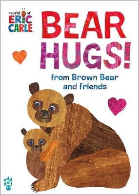 Bear Hugs! from Brown Bear and Friends (World o... 1250892783 Book Cover