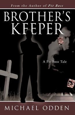 Brother's Keeper: A Pit Boss Tale 1475962320 Book Cover