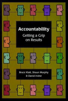 Accountability: Getting a Grip on Results 0773760121 Book Cover