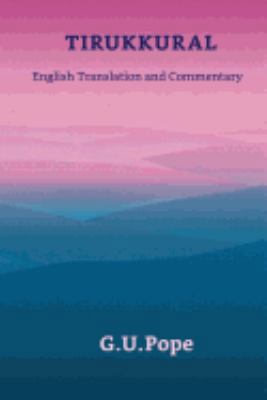 Tirukkural English Translation and Commentary 1975616723 Book Cover