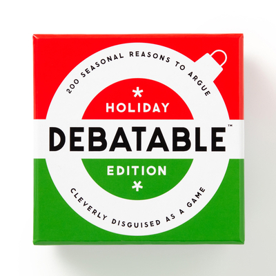 Debatable Holiday Edition Social Game 0735382913 Book Cover