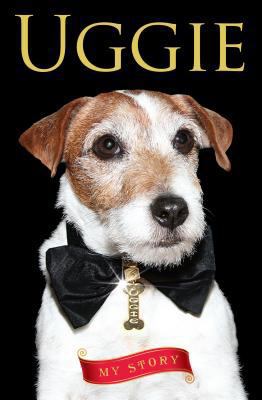 Uggie: My Story [Large Print] 1410455009 Book Cover