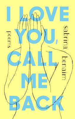 I Love You, Call Me Back: Poems            Book Cover