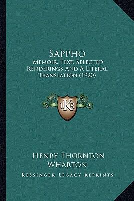 Sappho: Memoir, Text, Selected Renderings And A... 1164088580 Book Cover