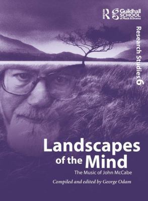 Landscapes of the Mind: The Music of John McCabe 0754658163 Book Cover