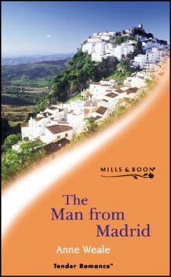 The Man from Madrid (Tender Romance) 0263833496 Book Cover