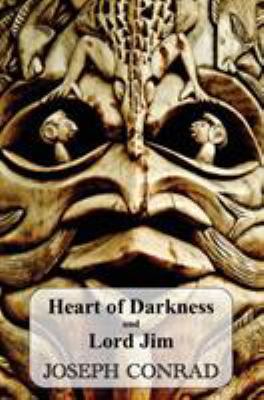 Heart of Darkness and Lord Jim 1781396566 Book Cover