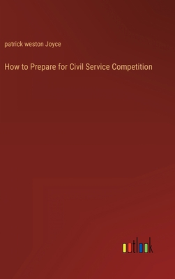 How to Prepare for Civil Service Competition 3368124994 Book Cover