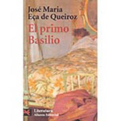 El primo Basilio [Spanish] 8420656550 Book Cover