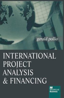 International Project Analysis and Financing 0333770889 Book Cover