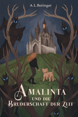 Amalinta und die Bruderschaft der Zeit [German] 3950501606 Book Cover