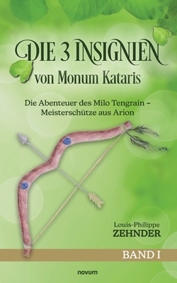 Die 3 Insignien von Monum Kataris: Die Abenteue... [German] 3991460297 Book Cover