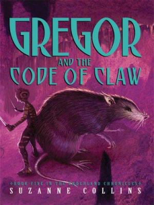 Gregor and the Code of Claw [Large Print] 0786296968 Book Cover