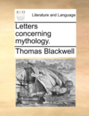 Letters concerning mythology. 1170531725 Book Cover