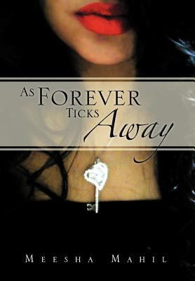 As Forever Ticks Away 1469152150 Book Cover