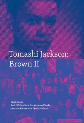 Tomashi Jackson: Brown II