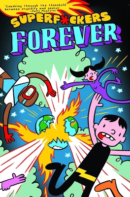 Superf*ckers Forever (Superf*ckers 2) 1684050898 Book Cover