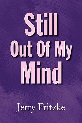 Still Out of My Mind 1436394821 Book Cover