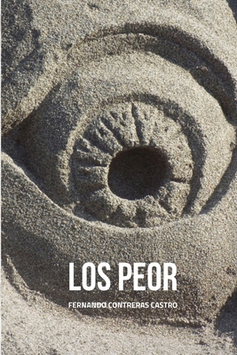 Los Peor [Spanish] B0GR26JGL5 Book Cover
